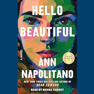 Hello Beautiful Audiobook By Ann Napolitano cover art