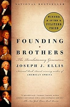 Paperback Founding Brothers: The Revolutionary Generation Book