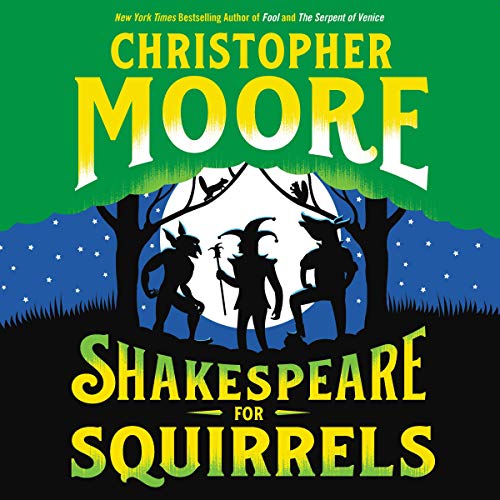 Shakespeare for Squirrels Audiolibro Por Christopher Moore arte de portada