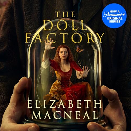 The Doll Factory Audiolibro Por Elizabeth Macneal arte de portada