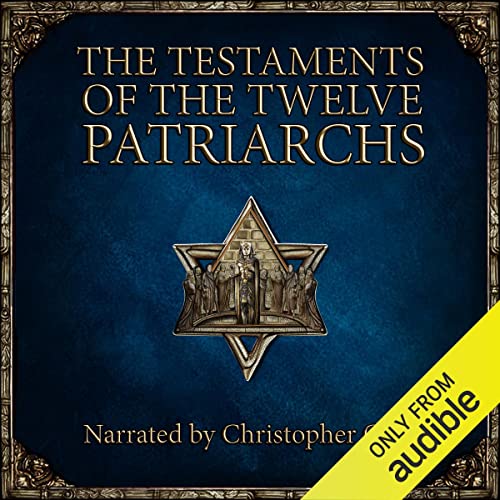 The Testaments of the Twelve Patriarchs