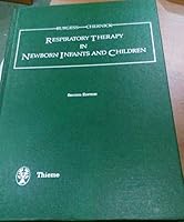 Respiratory Therapy in Newborn Infants and Children