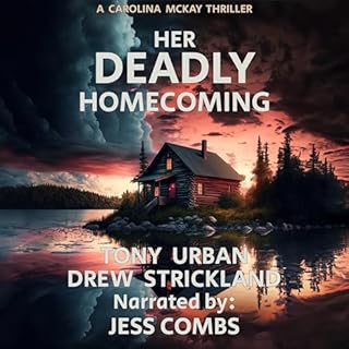 Her Deadly Homecoming Audiobook By Tony Urban, Drew Strickland cover art