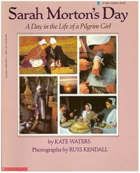 Paperback Sarah Morton's Day: A Day in the Life of a Pilgrim Girl Book