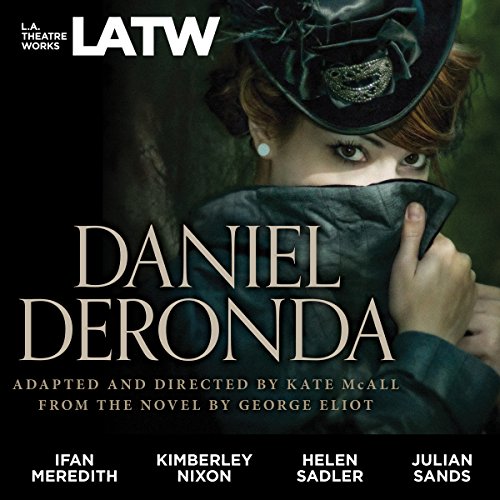 Daniel Deronda (Dramatized) Audiobook By Kate McAll cover art