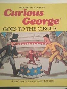 Curious George Goes to the Circus