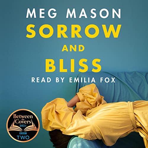 Sorrow and Bliss Audiolibro Por Meg Mason arte de portada