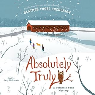 Absolutely Truly Audiobook By Heather Vogel Frederick cover art