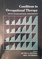 Conditions in Occupational Therapy: Effect on Occupational Performance