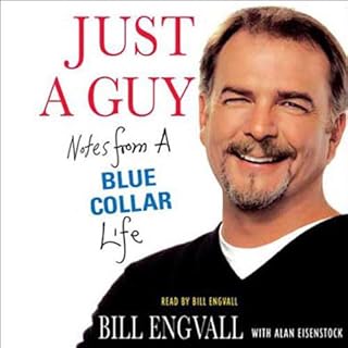 Just a Guy Audiobook By Bill Engvall, Alan Eisenstock cover art