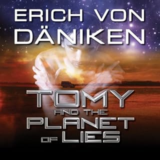 Tomy and the Planet of Lies Audiolibro Por Erich von Däniken arte de portada