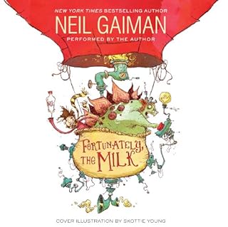 Fortunately, the Milk Audiolibro Por Neil Gaiman arte de portada