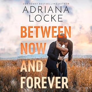 Between Now and Forever Audiolibro Por Adriana Locke arte de portada