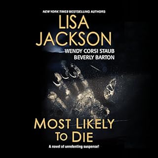 Most Likely to Die Audiolibro Por Lisa Jackson, Wendy Corsi Staub, Beverly Barton arte de portada