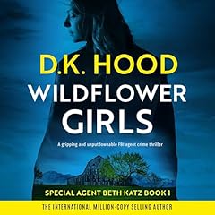 Wildflowers Girls Audiolibro Por D.K. Hood arte de portada