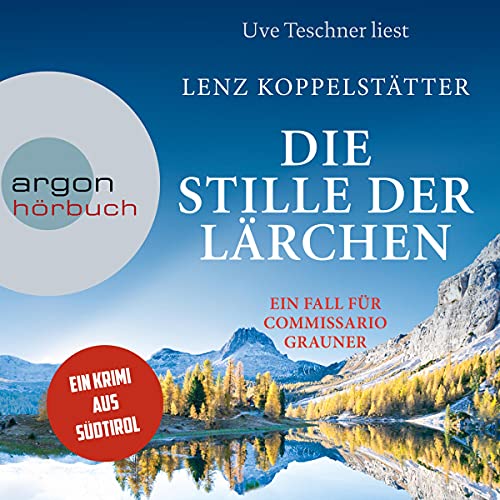 Die Stille der Lärchen Audiolibro Por Lenz Koppelstätter arte de portada