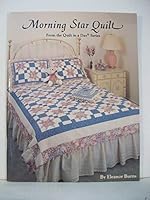 Morning Star Quilt (Quilt in a Day)