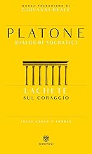 Lachete: Sul coraggio (Testi a fronte) (Italian Edition)