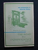 The road to independence, 1763-1776 B0007E643G Book Cover