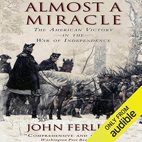 Almost a Miracle Audiobook By John Ferling cover art