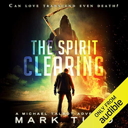 The Spirit Clearing Audiolibro Por Mark Tufo arte de portada