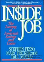 Inside Job: The Looting of America's Savings and Loans