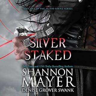 Silver Staked Audiobook By Shannon Mayer, D. G. Swank cover art