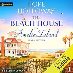 The Beach House on Amelia Island Audiolibro Por Hope Holloway arte de portada