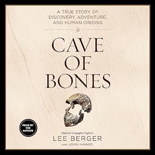 Cave of Bones Audiolibro Por Lee Berger, John Hawks arte de portada