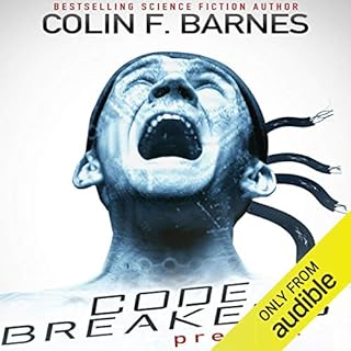 Code Breakers: Prequel Audiobook By Colin F. Barnes cover art