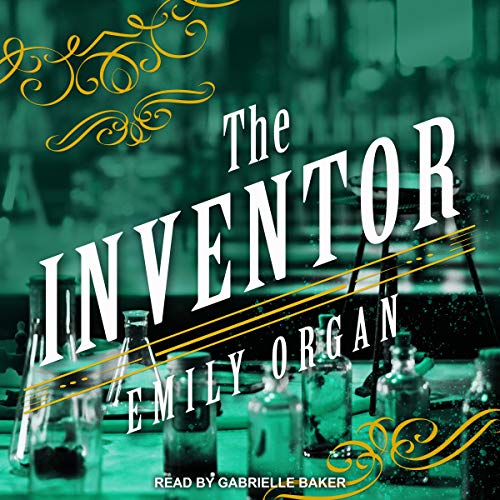 The Inventor Audiolibro Por Emily Organ arte de portada