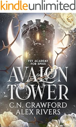 Avalon Tower: A Fantasy Romance (Fey Spy Academy Book 1)