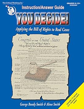 Paperback You Decide!: Applying the Bill of Rights to Real Cases: Grades 6-12+ (Teacher's Instruction/Answer Guide) Book