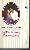 Ageless Passion, Timeless Love 0373086539 Book Cover