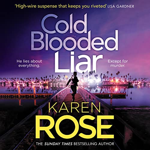 Cold Blooded Liar Audiolibro Por Karen Rose arte de portada