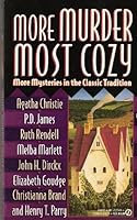 More Murder Most Cozy: More Mysteries in the Classic Tradition (Signet) 0451176499 Book Cover