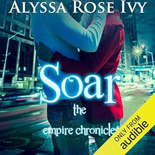 Soar Audiobook By Alyssa Rose Ivy cover art