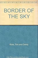 Border of the Sky 0936029579 Book Cover