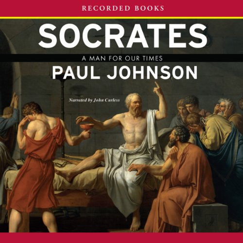 Socrates: A Man for Our Times