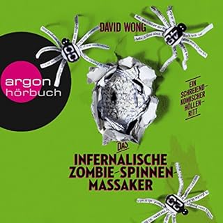 Das infernalische Zombie-Spinnen-Massaker Audiolibro Por David Wong arte de portada