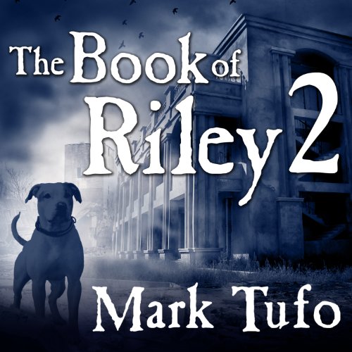 The Book of Riley, Part 2 Audiolibro Por Mark Tufo arte de portada