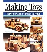 Making Toys, Revised Edition: Heirloom Cars and Trucks in Wood (Fox Chapel Publishing) Complete G...