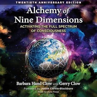 Alchemy of Nine Dimensions Audiolibro Por Barbara Hand Clow, Gerry Clow - contributor, Judith Corvin-Blackburn - foreword art