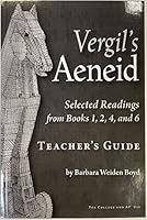 Vergil's Aeneid Selected Readings From Books 1, 2, 4, and 6 Teacher's Guide 0865167664 Book Cover