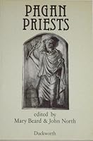 Pagan Priests: Religion and Power in the Ancient World 0715622072 Book Cover