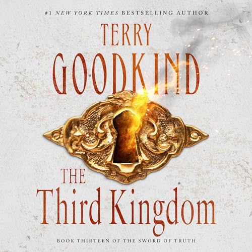 The Third Kingdom Audiobook By Terry Goodkind cover art