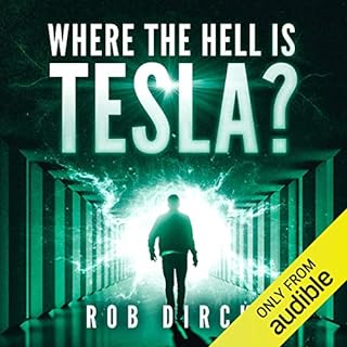 Where the Hell Is Tesla? Audiolibro Por Rob Dircks arte de portada