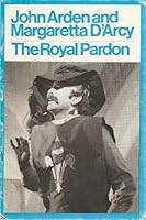 The royal pardon, or, The soldier who became an actor B0006BXMZI Book Cover