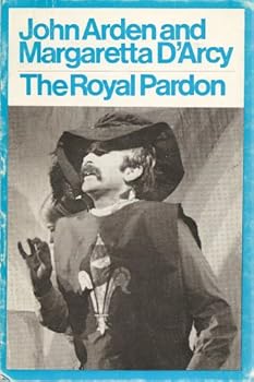 Paperback The royal pardon, or, The soldier who became an actor (Methuen's modern plays) Book