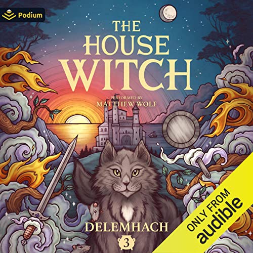 The House Witch 3 Audiobook By Delemhach cover art